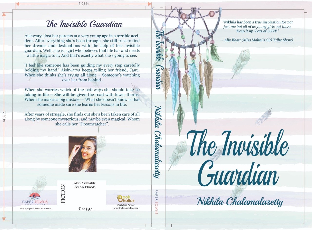The Invisible Guardian by Nikhila Chalamalasetty