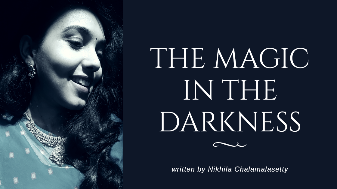 the magic in the darkness || late night musings