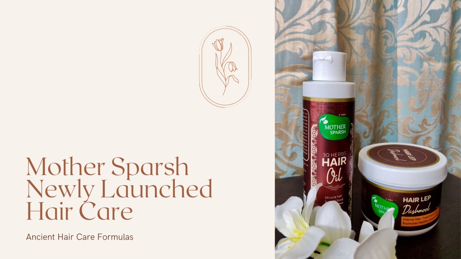 Mother Sparsh hair care