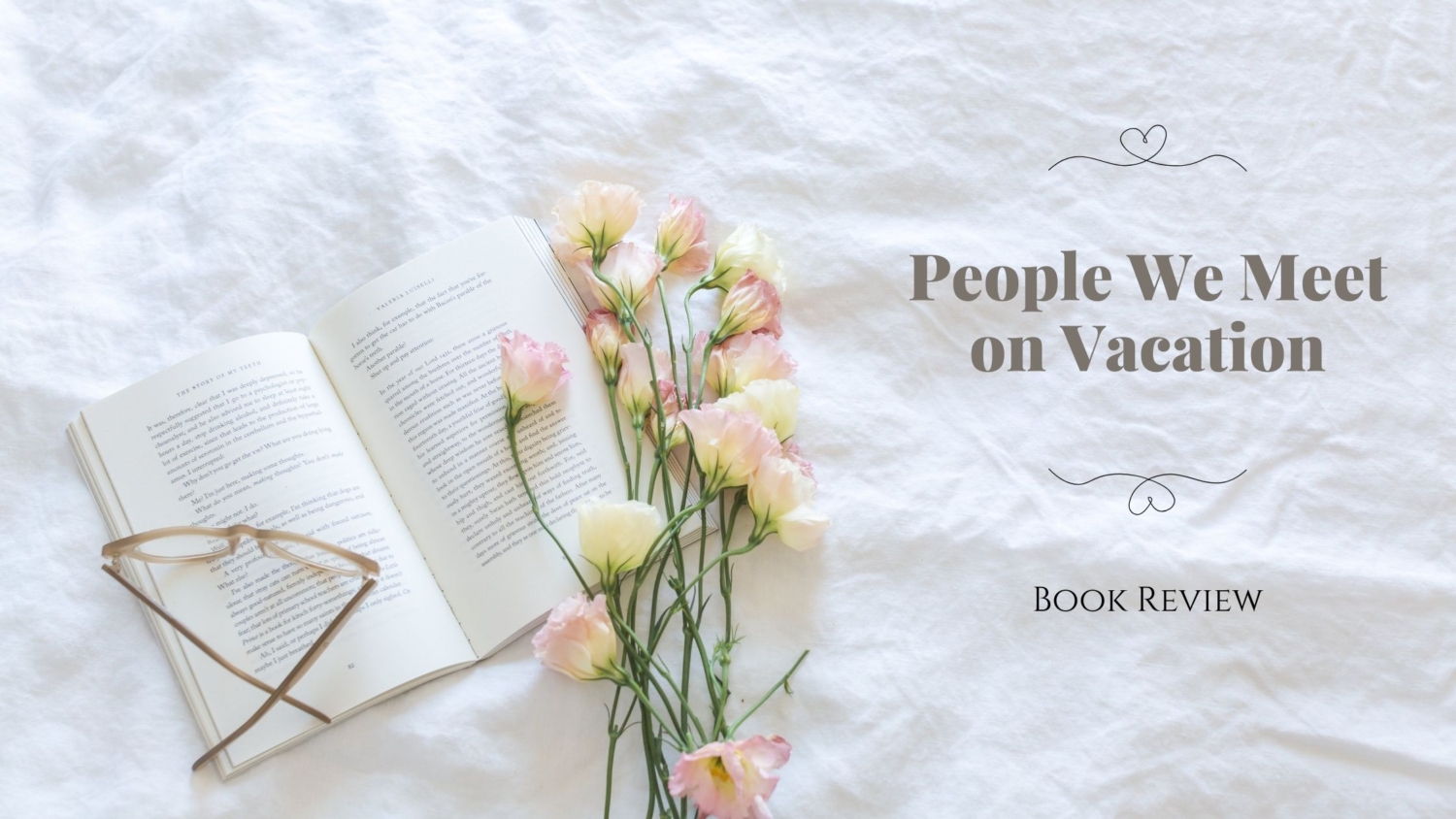 People We Meet On Vacation | Book Review
